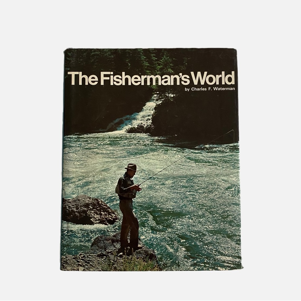 🐟🐟🐟 Vintage Book, The Fisherman’s World, by Charles F Waterman